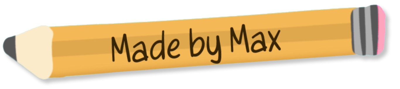 Made by Max